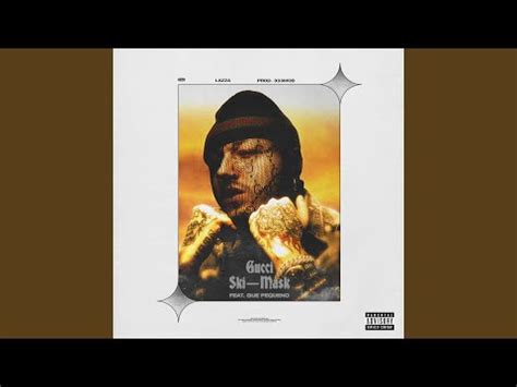 lazza gucci ski mask|gucci ski mask lyrics english.